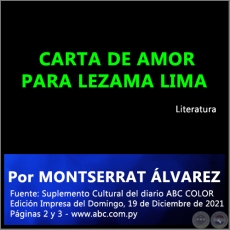CARTA DE AMOR PARA LEZAMA LIMA - Por MONTSERRAT LVAREZ - Domingo, 16 de Diciembre de 2021